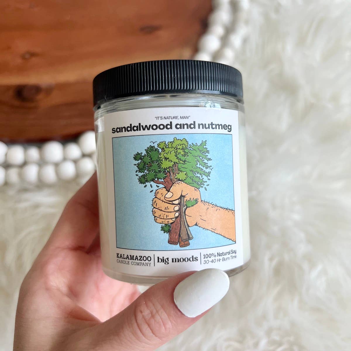 "It's Nature, Man" -  100% Soy Candle