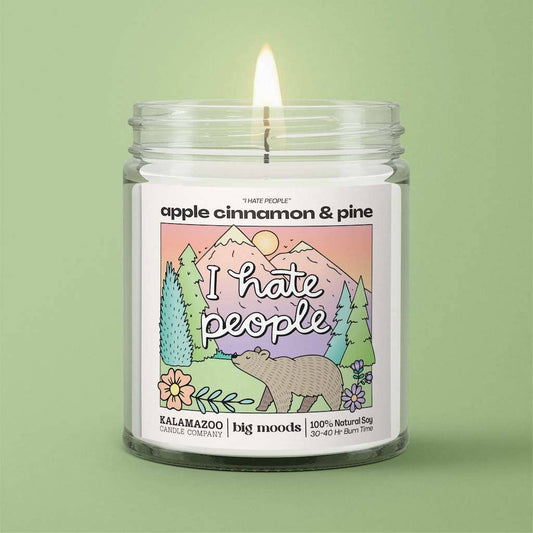 "I Hate People" Apple Cinnamon & Pine -  100% Soy Candle